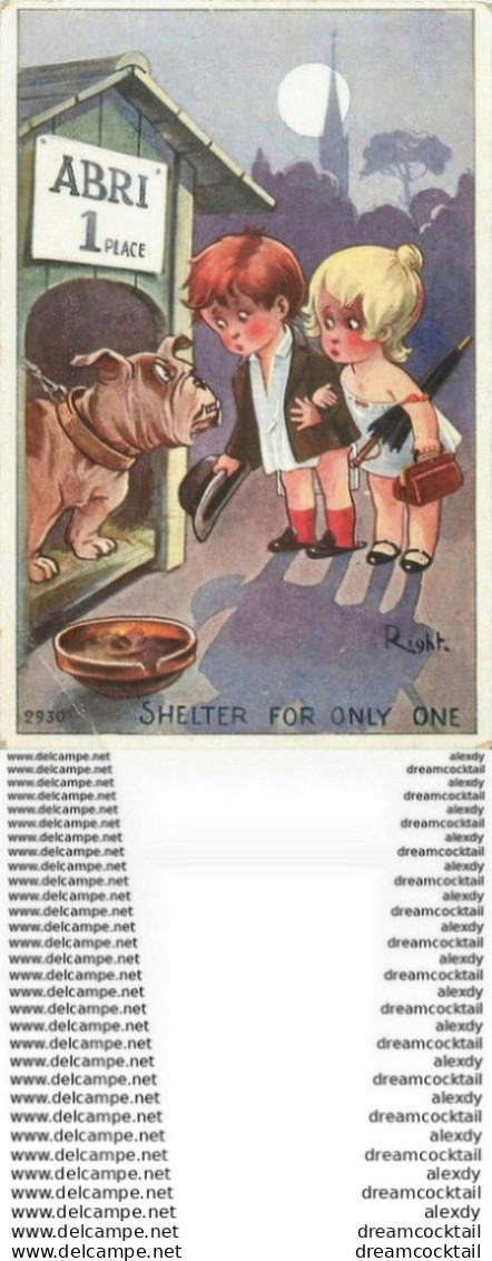 WW Illustrateur RIGHT. Shelter For Only One. La Niche Du Chien 1918 (pli Coin Gauche)... - Right