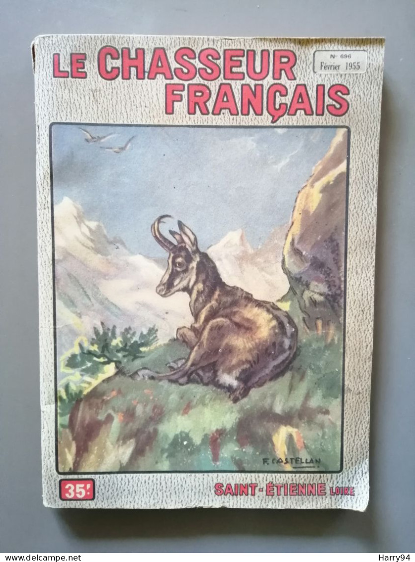 Le Chasseur Français N° 696 Février 1955 - Caccia/Pesca