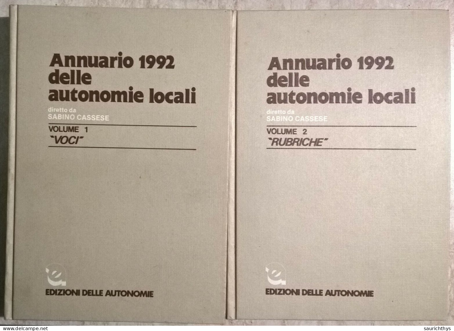 2 Volumi Annuario 1992 Delle Autonomie Locali Diretto Da Sabino Cassese Voci - Rubriche Edizioni Delle Autonomie - Recht Und Wirtschaft