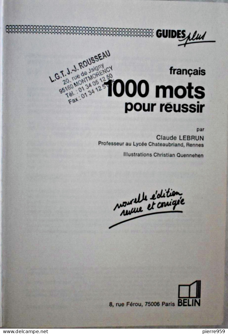 1000 Mots Pour Réussir De La Seconde à La Terminale - Claude Lebrun - 12-18 Ans