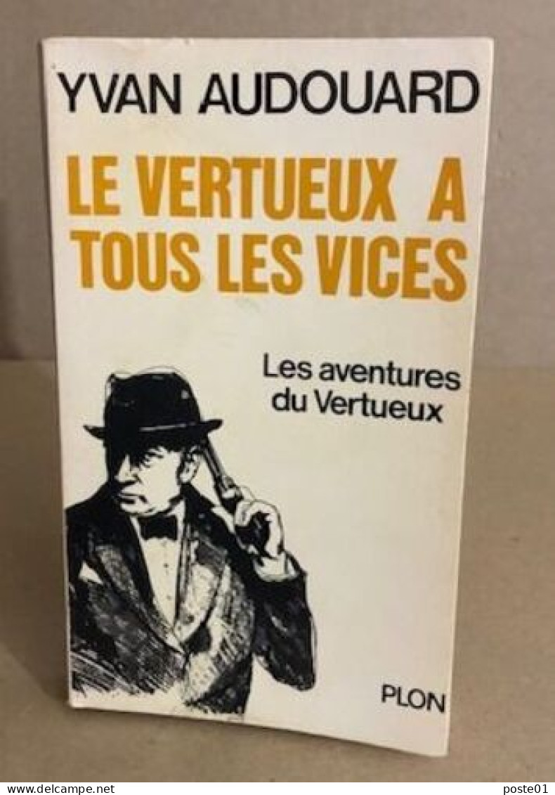 Le Vertueux A Tous Les Vices - Griezelroman