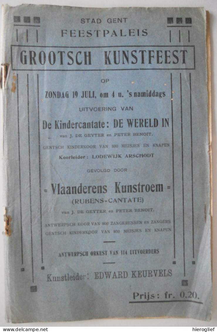 't Feestpaleis Gent 19 Juli 1914 Uitvoering Kindercantate DE WERELD IN En De RUBENS-CANTATE Olv Edward KEURVELS - Sonstige & Ohne Zuordnung