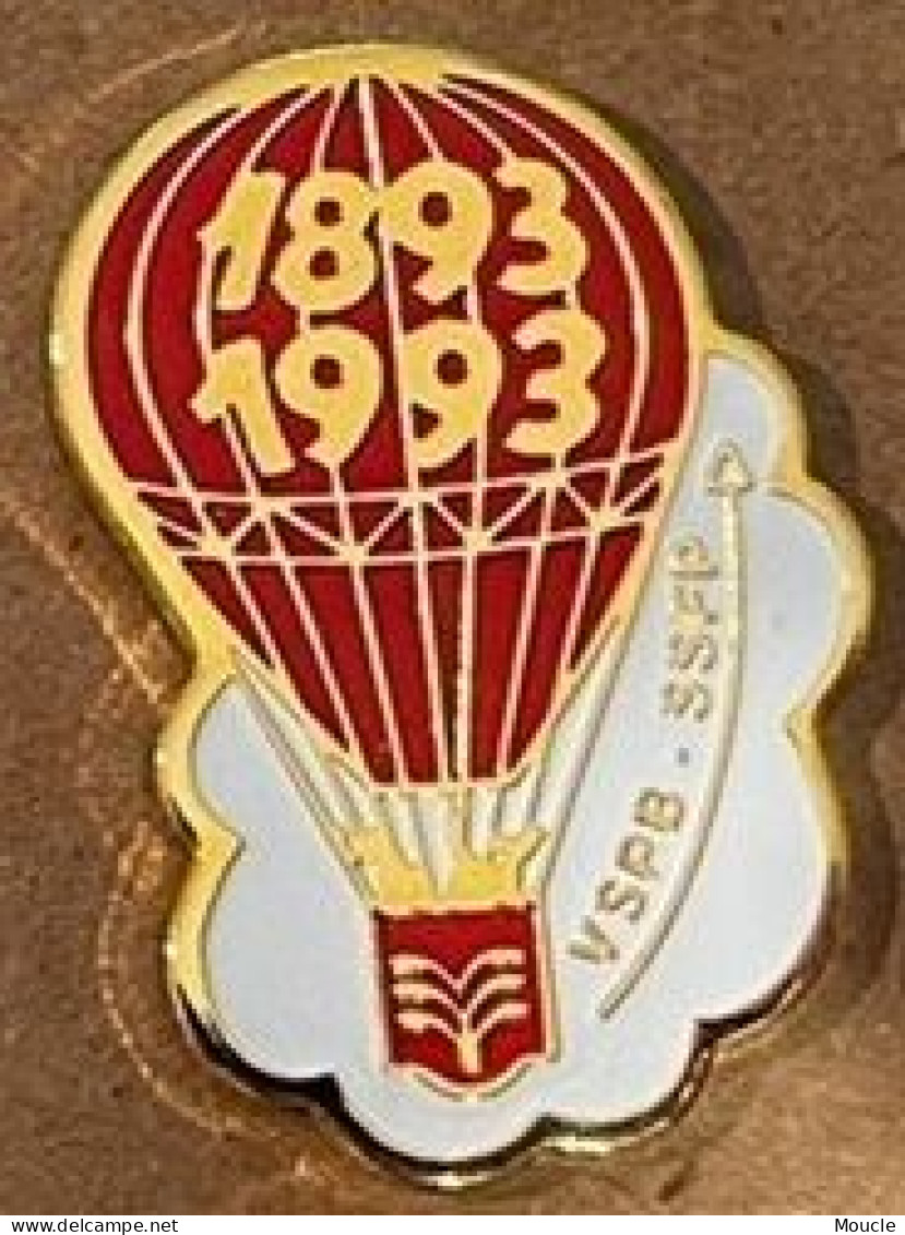 BALLON A AIR CHAUD - MONTGOLFIERE - 1893 / 1993 - VSPB - SSFP - SUISSE - SCHWEIZ - SWITZERLAND - SVIZZERA -       (33) - Airships