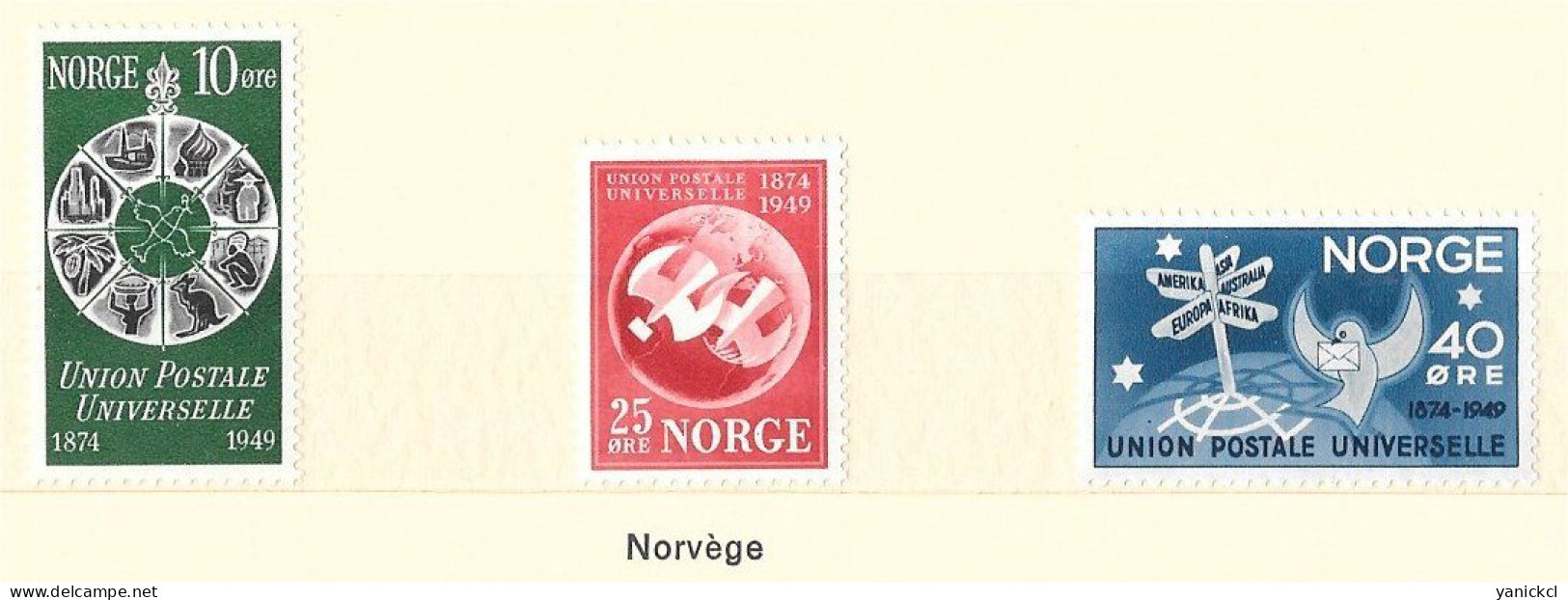 U.P.U. - Norvège - 75e Anniversaire De L' U.P.U. - (3 Valeurs) - 1949  - Y & T N° 314 à 316** - Unused Stamps