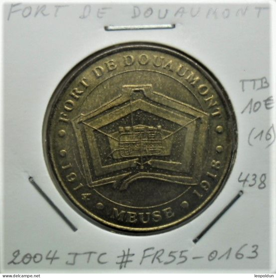 "Fort De Douaumont 1914-1918" Jeton Touristique De La Monnaie De Paris 2004 - 2004