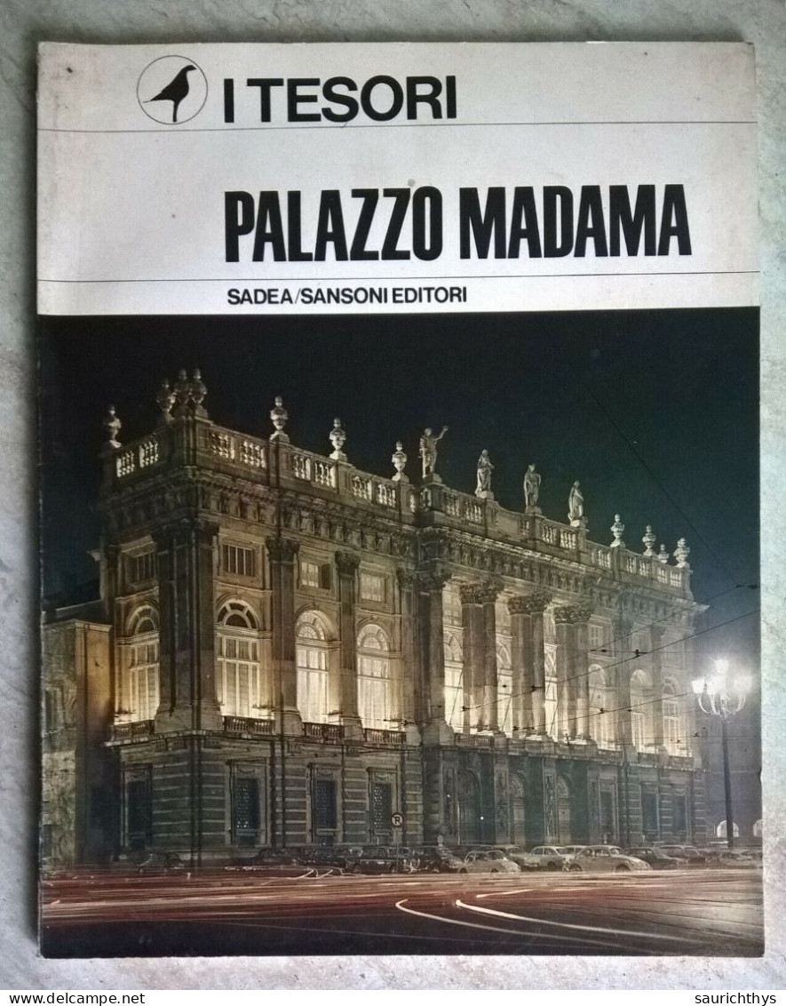 I Tesori Palazzo Madama Sadea Sansoni Editori - Torino - Histoire, Biographie, Philosophie