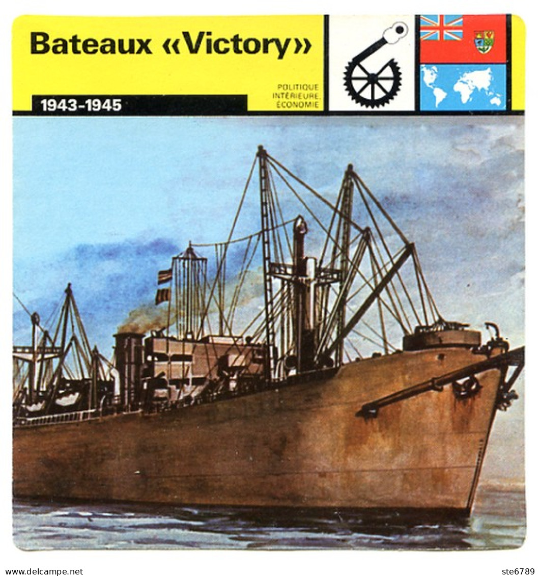 Fiche Illustrée  BATEAUX VICTORY 1943 1945   Guerre 1939 1945  Politique Intérieure Economie - Barcos