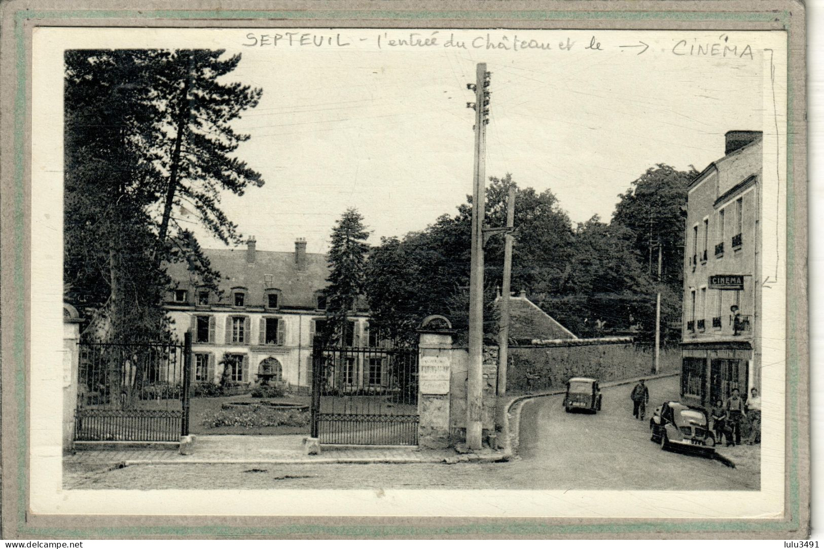 CPA (78) SEPTEUIL - Thème: CINEMA, Salle De Spectacle - Renault 4 CV -  1966 - Septeuil