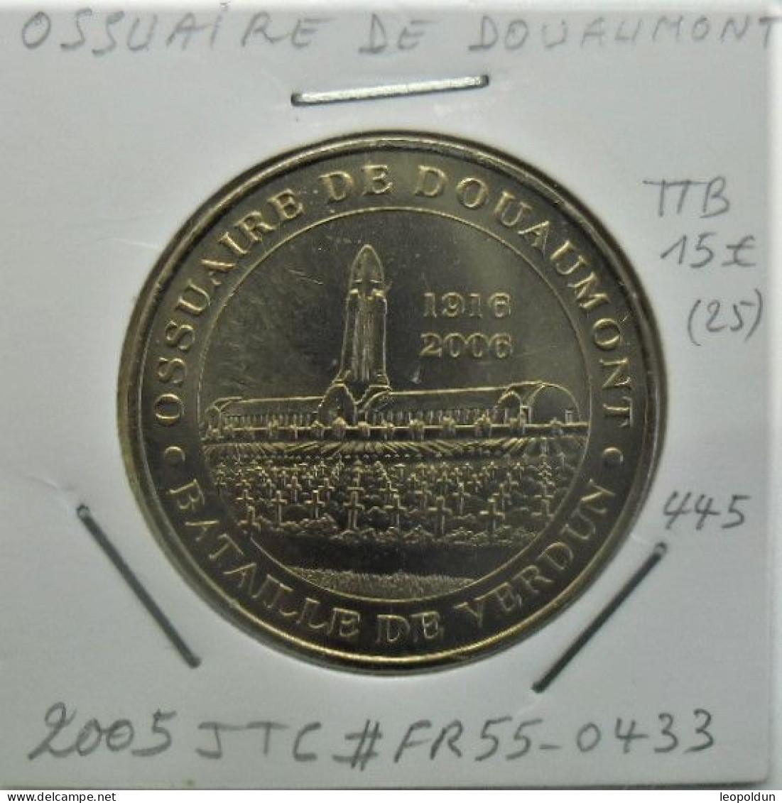 "ossuaire De Douaumont 1916-2006" Jeton Touristique De La Monnaie De Paris 2005 - 2005
