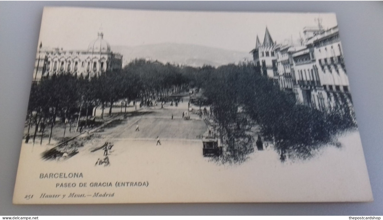 BARCELONA Cataluña Paseo De Gracia - Hauser Y Menet N° 251. Précurseur .non Ecrite  UNUSED - Barcelona