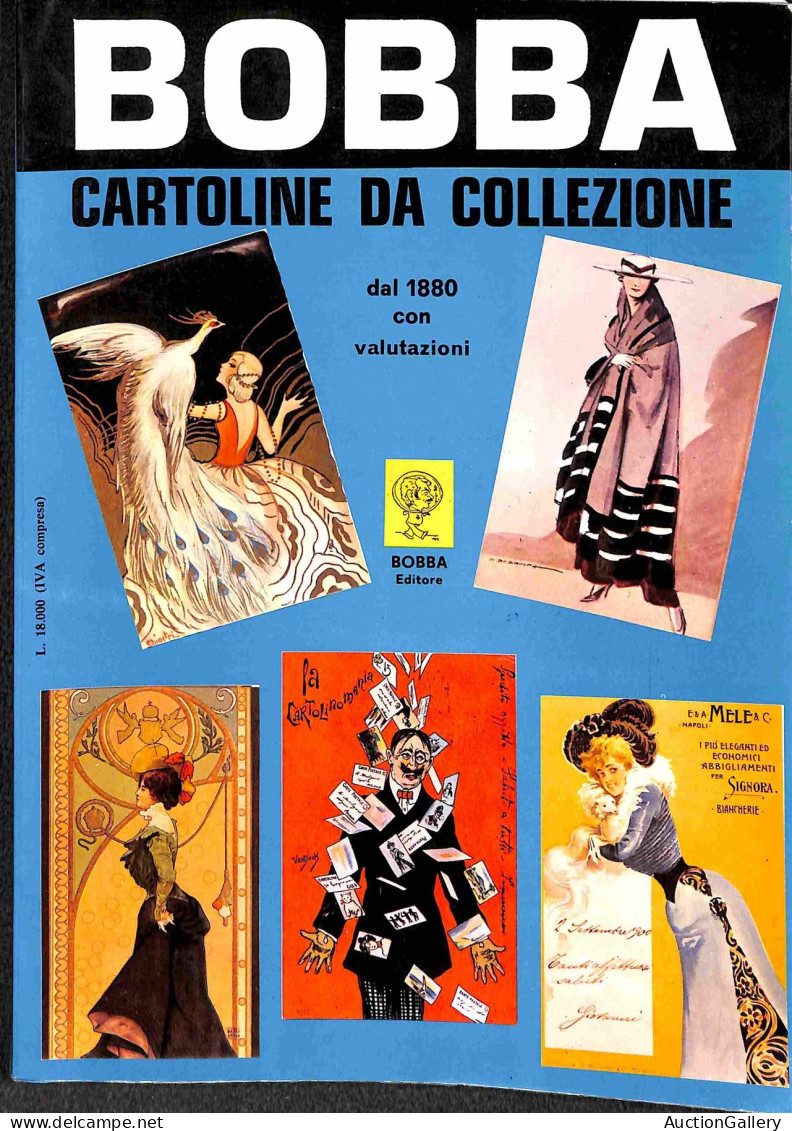 Biblioteca Filatelica - Italia - Bobba Cartoline Da Collezione Dal 1880 - Catalogo Di Valutazione - Ed. 1979 - Sonstige & Ohne Zuordnung