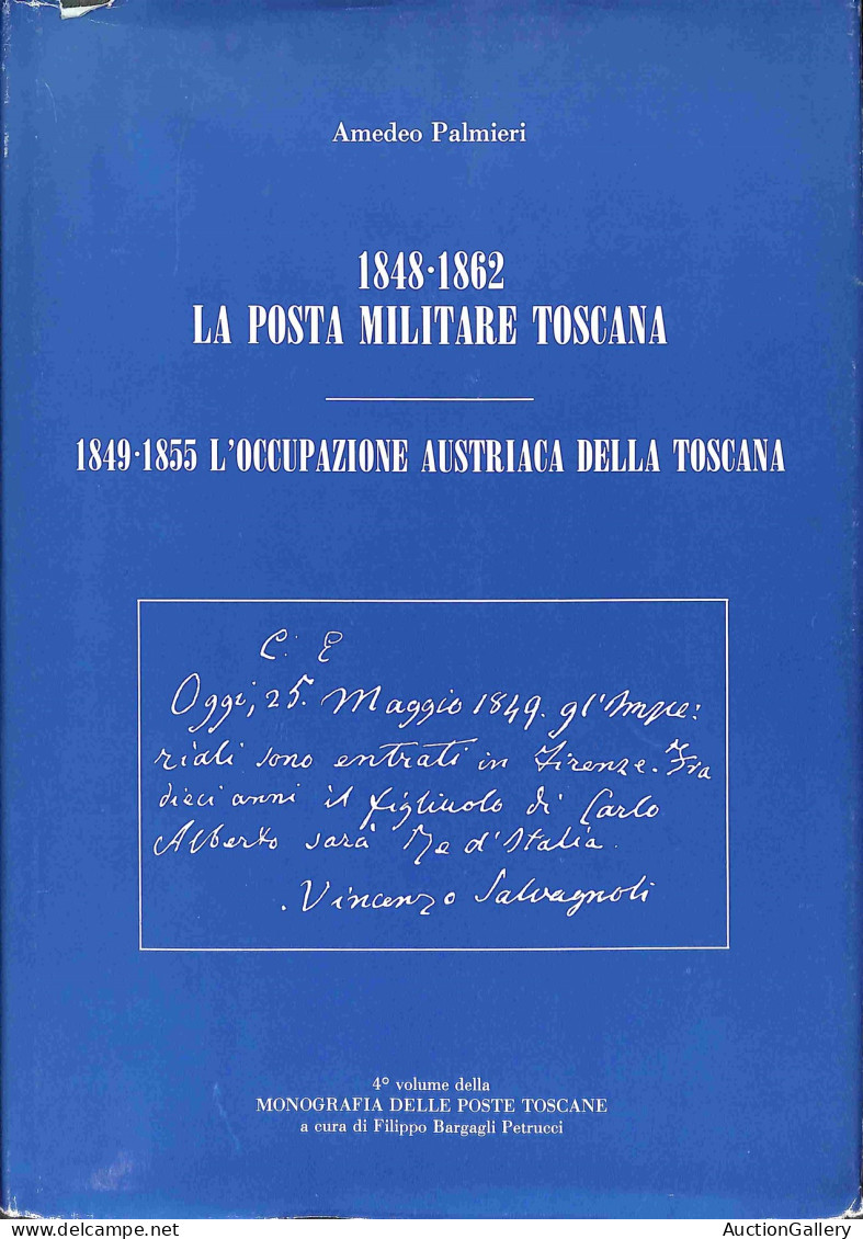 Biblioteca Filatelica - Italia - 1848/1862 La Posta Militare Toscana - 1849/1855 L'Occupazione Austriaca Della Toscana - - Other & Unclassified