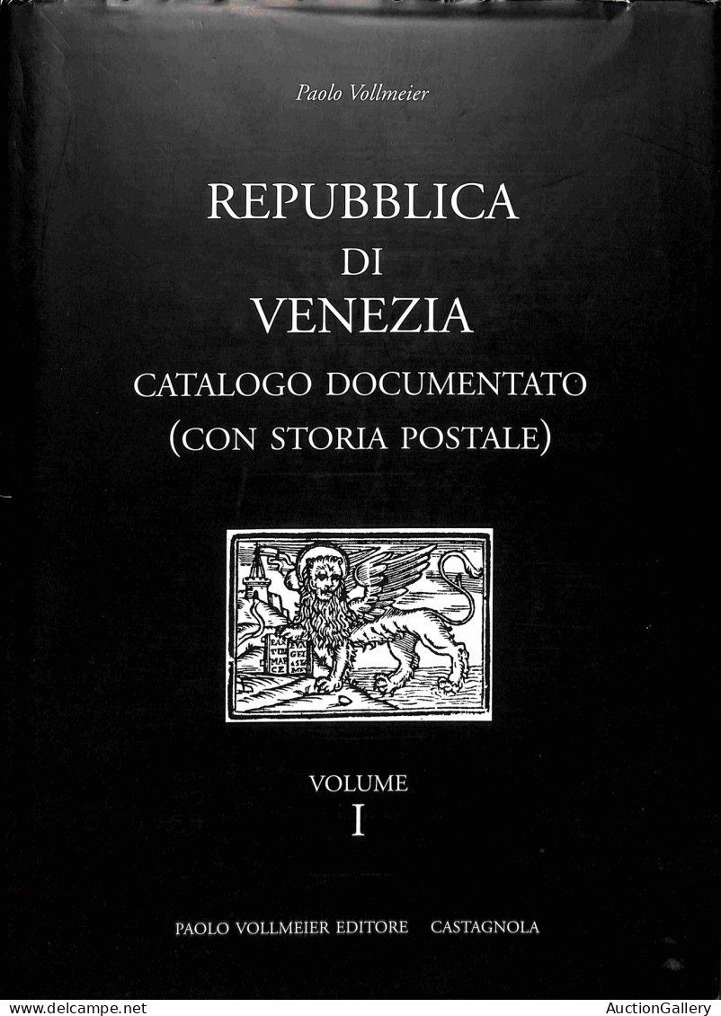 Biblioteca Filatelica - Italia - Repubblica Di Venezia Catalogo Documentato (con Storia Postale) - Raccolta In 2 Volumi  - Otros & Sin Clasificación