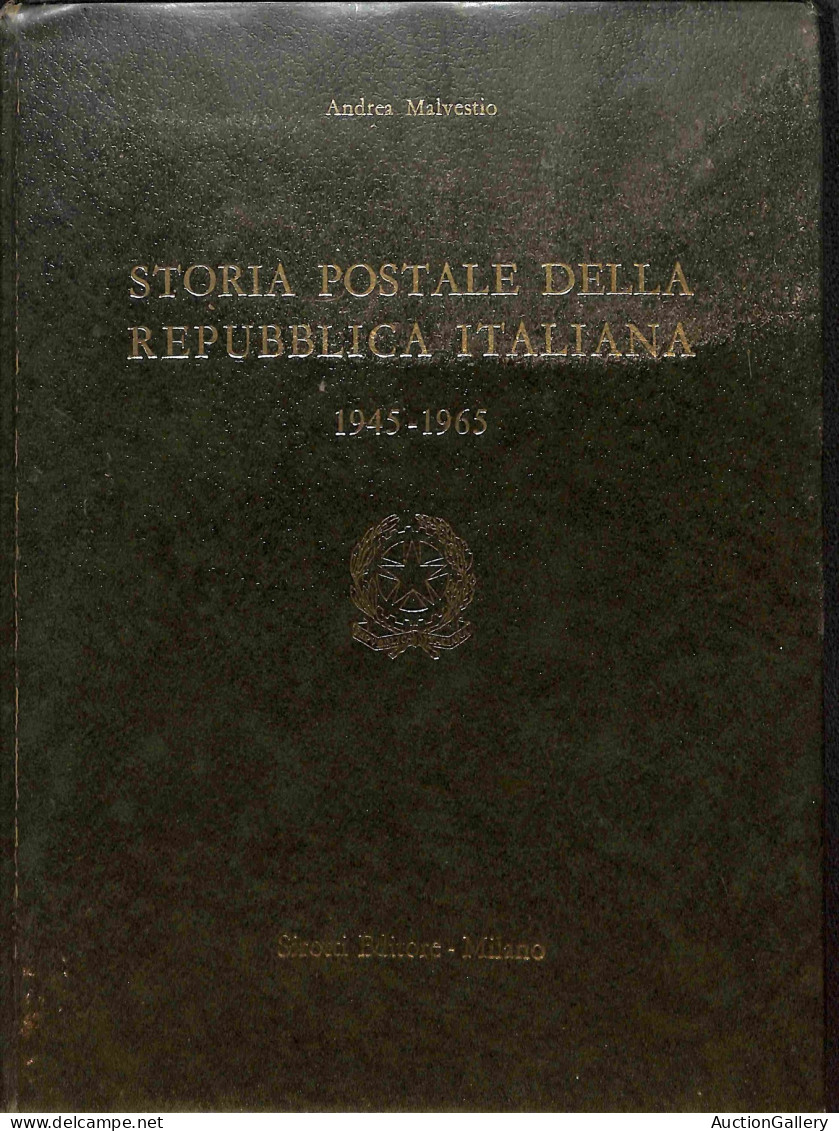 Biblioteca Filatelica - Italia - Storia Postale Della Repubblica Italiana 1945/1965 - A. Malvestio - Ed. 1975 - Other & Unclassified