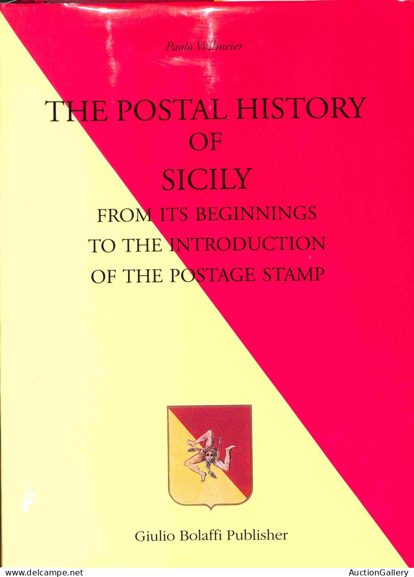 Biblioteca Filatelica - Italia - The Postal History Of Sicily - P. Vollmeier - Ed. Bolaffi Publisher 1998 - Sonstige & Ohne Zuordnung