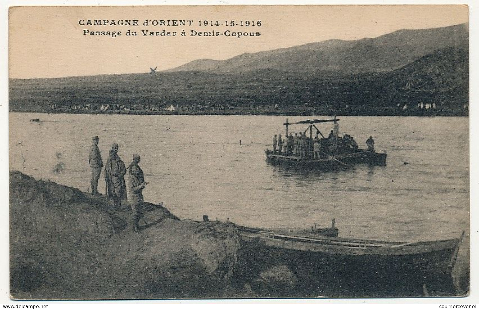 CPA - MACEDOINE - Campagne D'Orient 1914/16 - Passage Du Vardar à Demir-Capous - War 1914-18