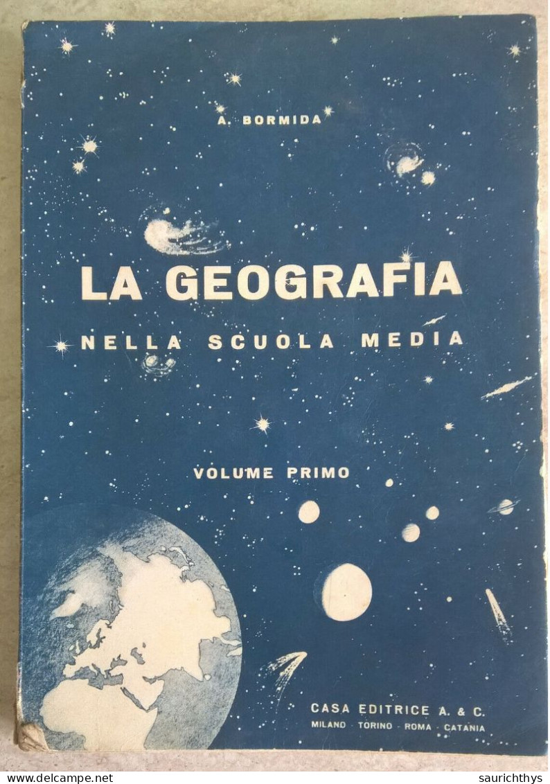 A. Bormida Elementi Di Geografia Generale - La Geografia Nella Scuola Media - Geschiedenis,