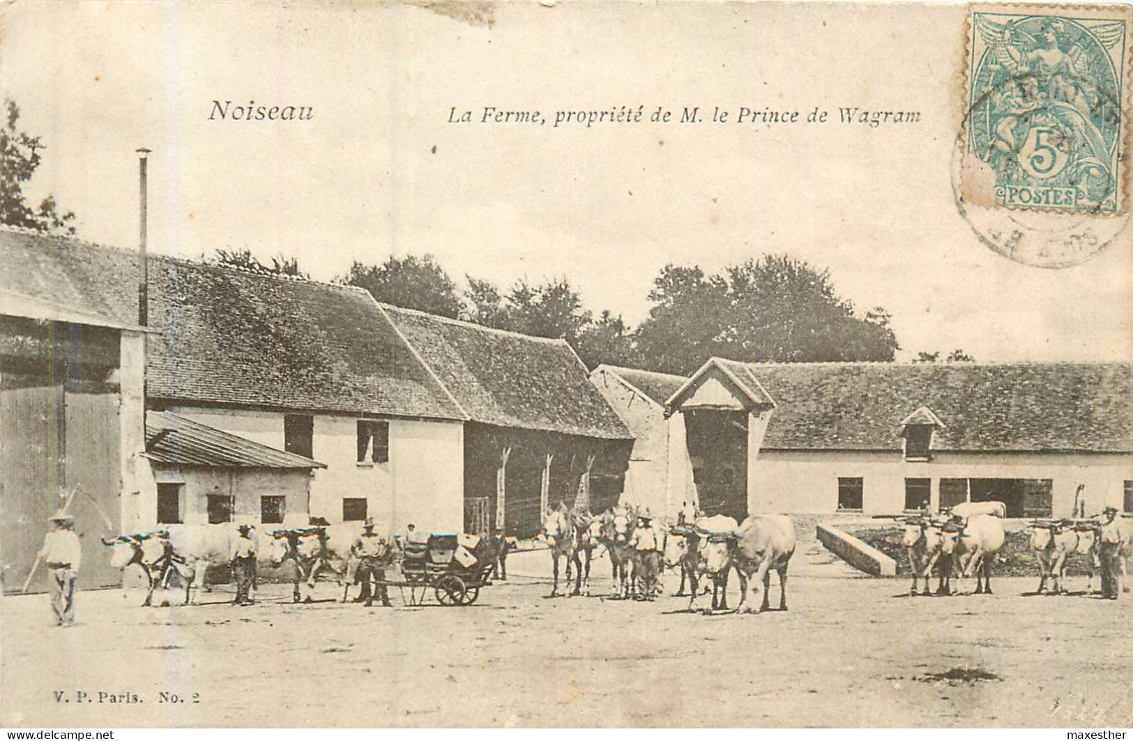 NOISEAU La Ferme De Mr Le Prince De Wagram - Noiseau