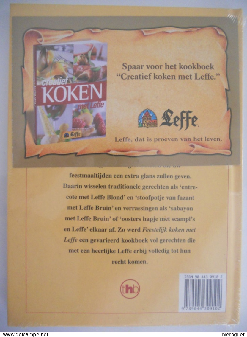 Feestelijk Koken Met LEFFE / Blond Bruin Abdijbier Bier Gerechten Kookboek Recepten Feesten Ale Bière - Prácticos