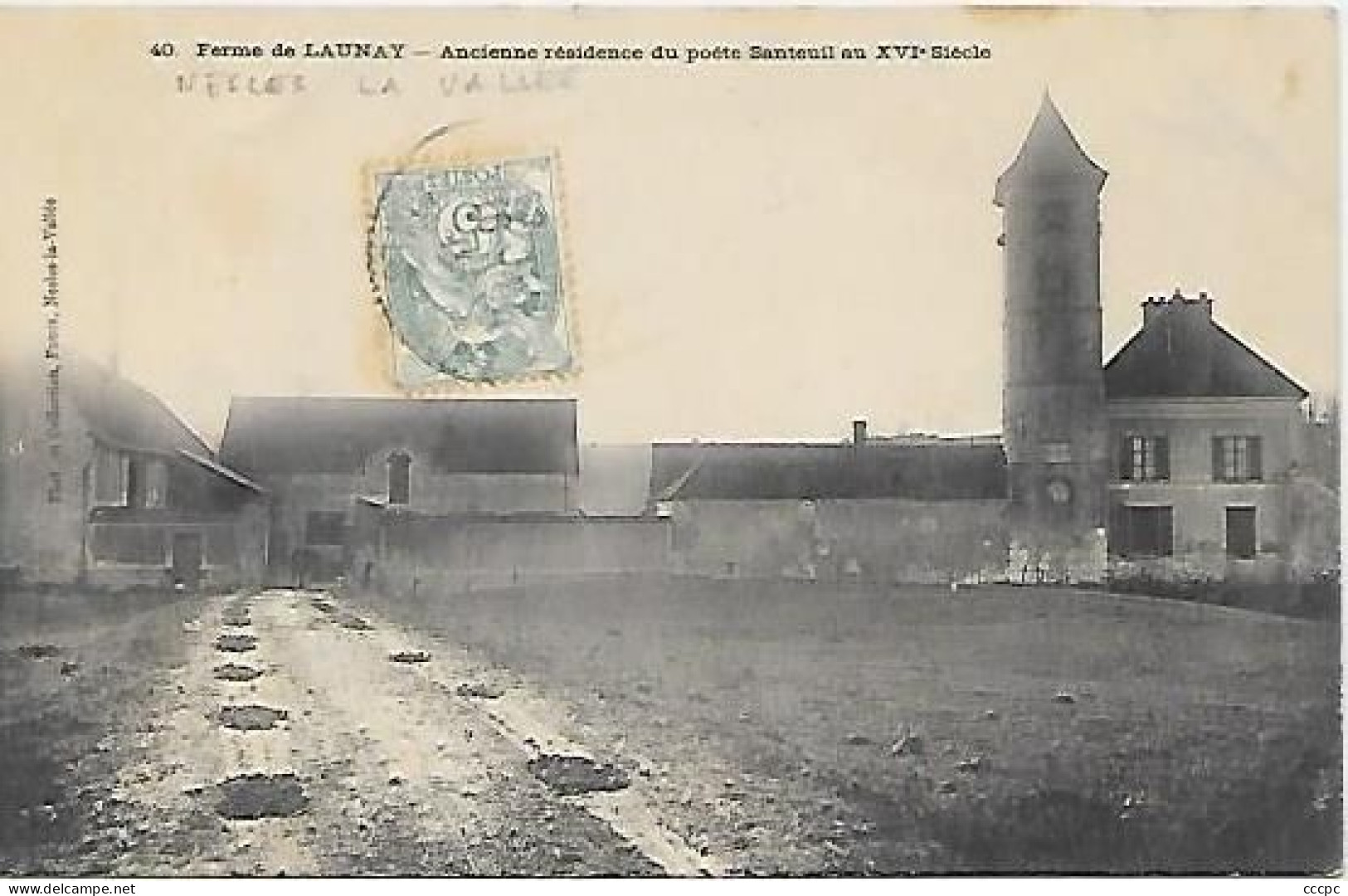 CPA Nesles-La-Vallée Ancienne Résidence Du Poète Santeuil Au XVIe Siècle - Nesles-la-Vallée