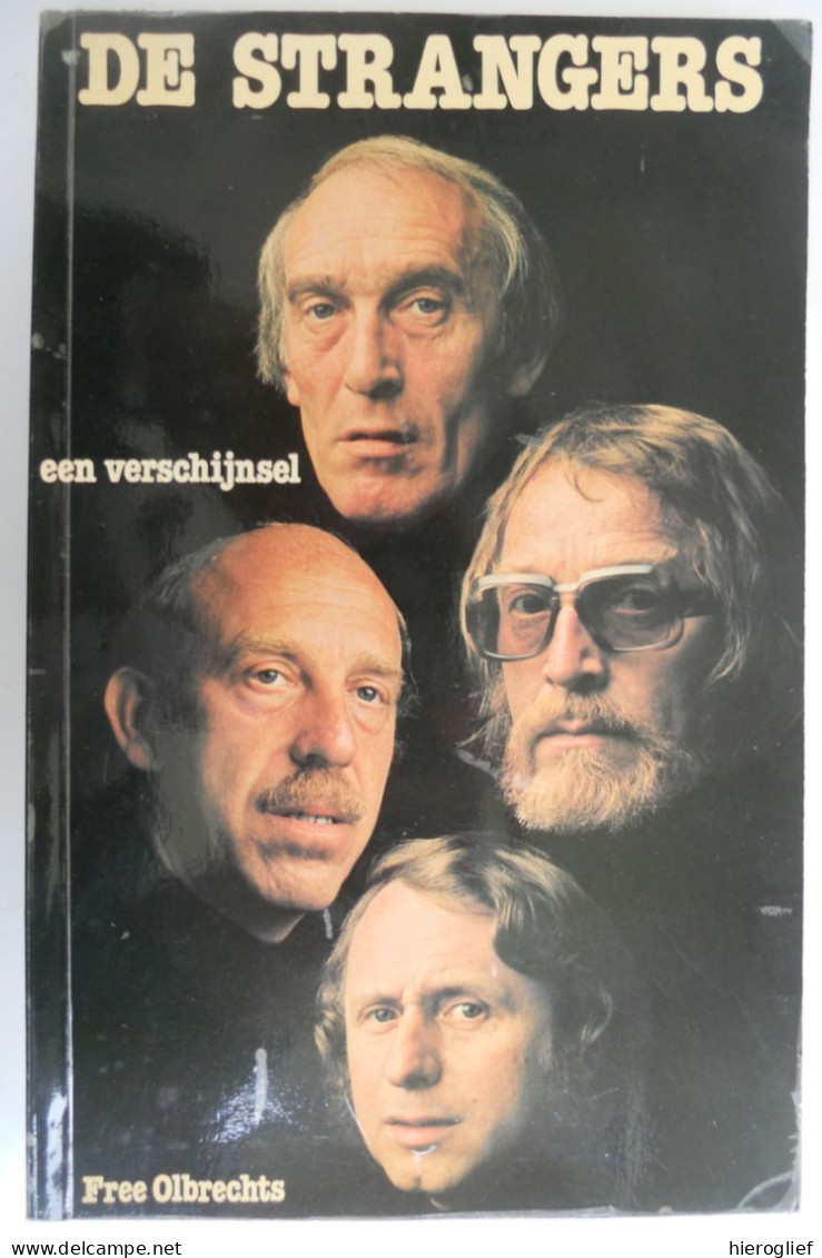 DE STRANGERS Een Verschijnsel Door Free Olbrechts Antwerpen Alex Boeye Pol Bollansee John De Wilde Bob Van Staeyen - Histoire