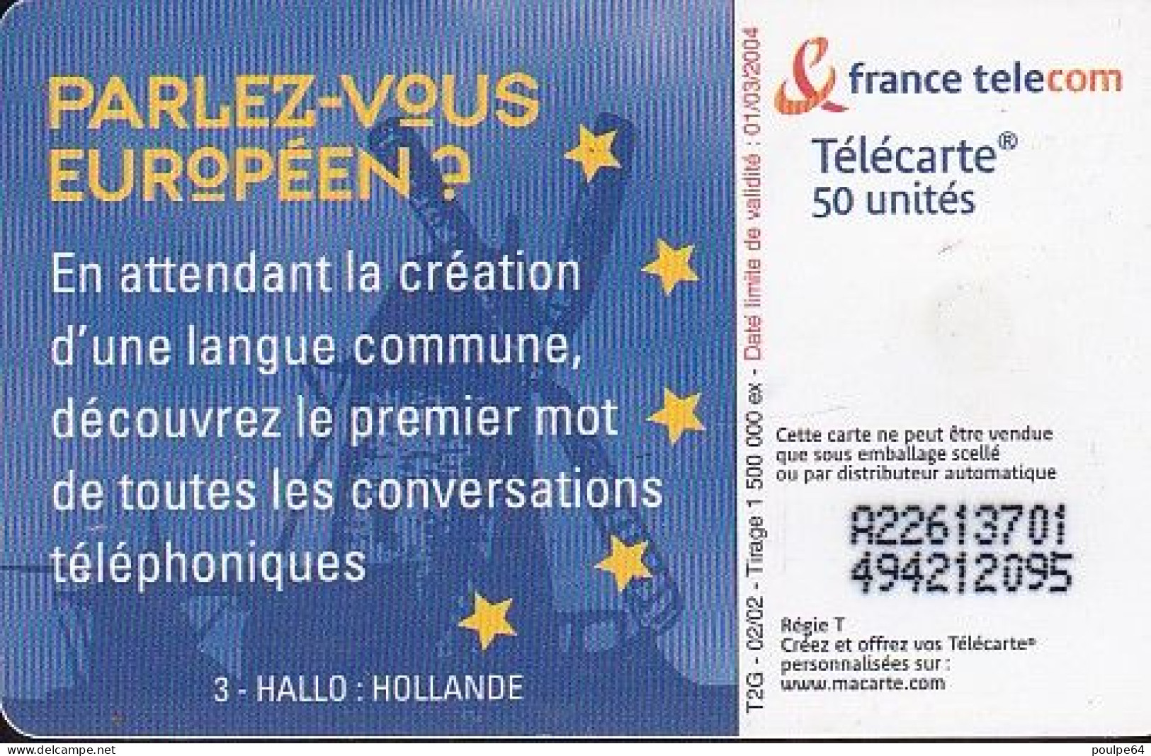 F1200E  02/2002 - PARLEZ-VOUS EUROPÉEN ? HOLLANDE - 50 SO3 - (verso : N° Impacts Noirs - Deux Lignes Alignées) - 2002