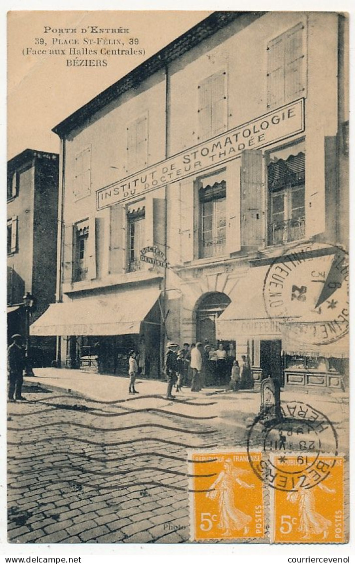 CPA - BÉZIERS (Hérault) - Porte D' Entrée 39 Place St-Félix - Institut De Stomatologie Du Docteur Thadée - Beziers