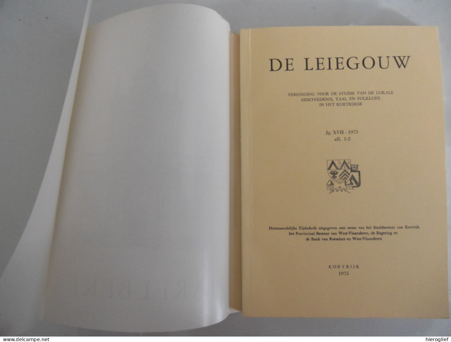 HARELBEKE De Leiegouw Kortrijk 1975 Sint-Salvatorskerk Kunstbezit Kapittelkerk Romeinse Tijd Peter Benoit Geestelijkheid - Histoire