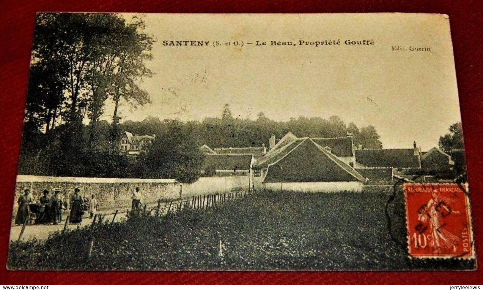 SANTENY  -   Le  Beau  ,  Propriété Gouffé  -  1908 - Santeny