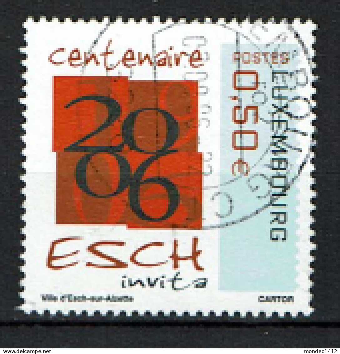 Luxembourg 2006 - YT 1658 - Centenaire D'Esch, Esch Centenary - Usati