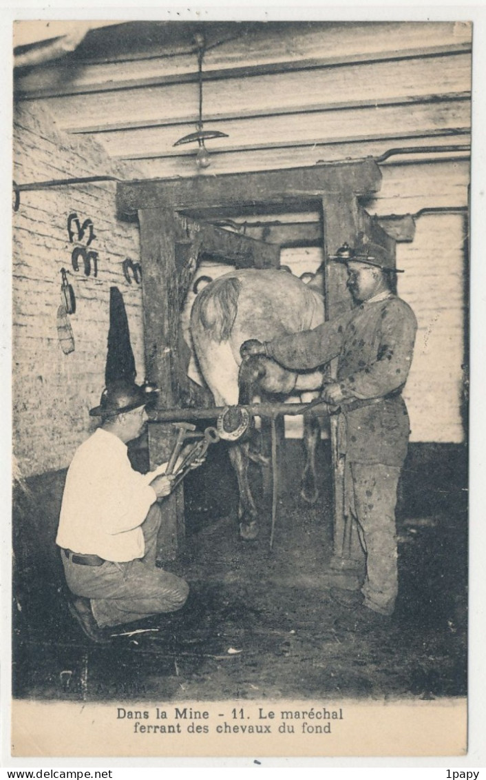 Métiers Mine - Dans La Mine Le Maréchale Ferrant Des Chevaux Du Fond - Mines