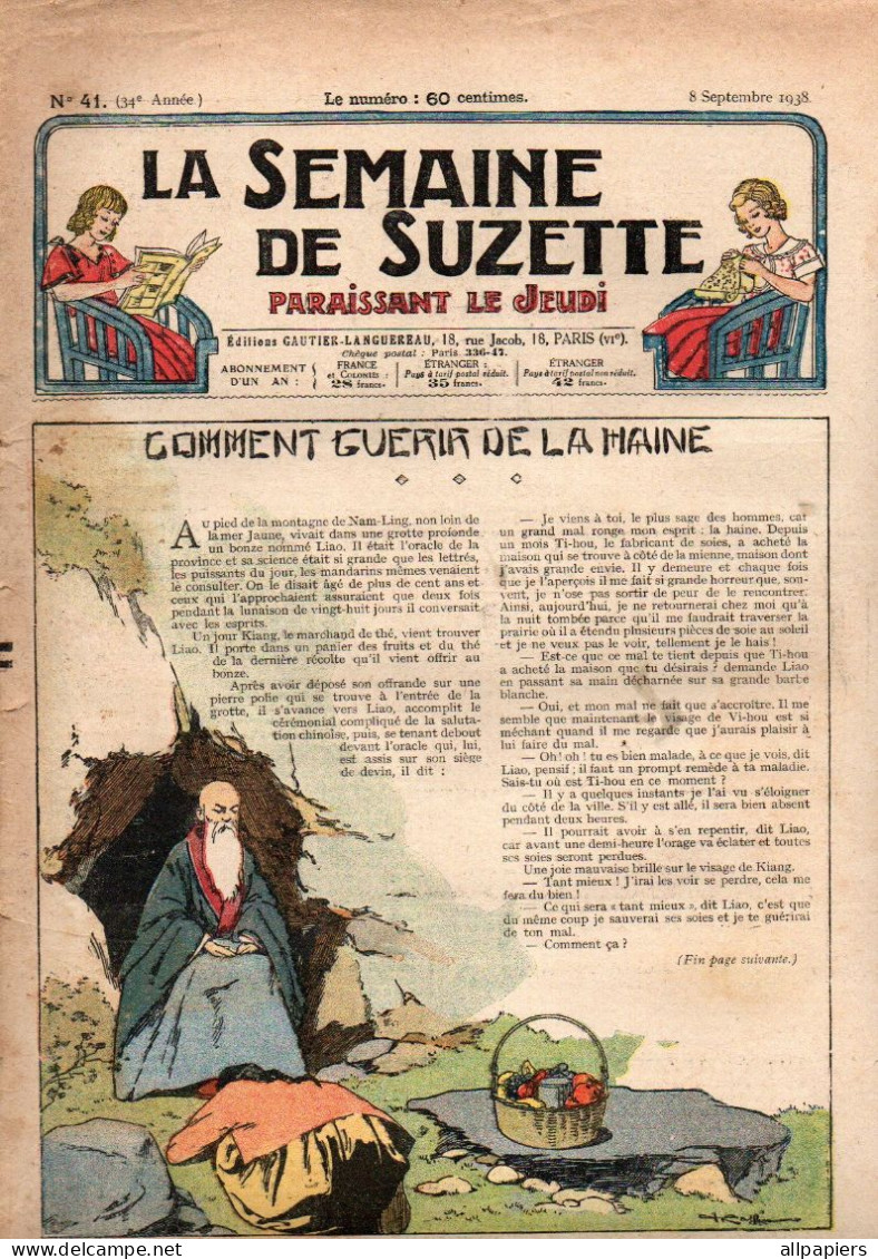 La Semaine De Suzette N°41 Comment Guérir De La Haine - Encore Une Histoire Vraie De Vrais Peaux-rouges ...1938 - La Semaine De Suzette