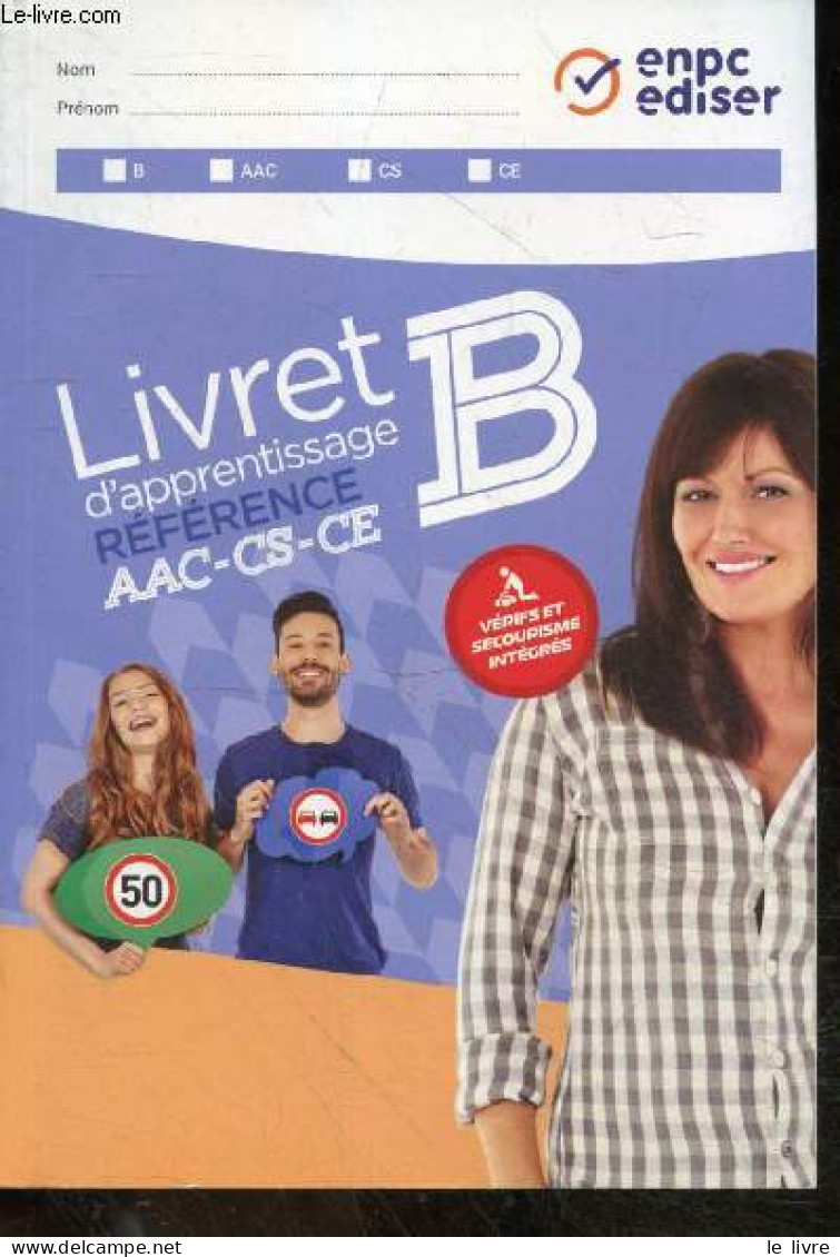 Livet D'apprentissage Reference B - AAC - CS - CE - Verifs Et Secourisme Integres - COLLECTIF - 2016 - Non Classés