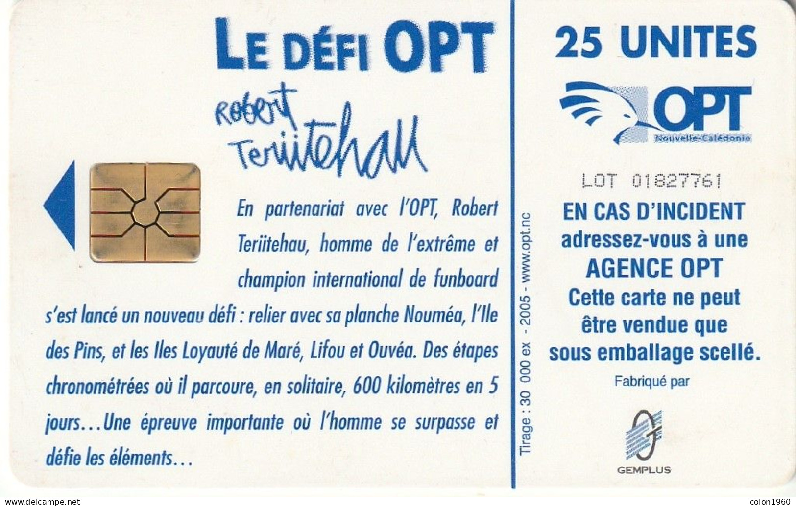 NUEVA CALEDONIA. NC-130. Le Défi OPT. 2005-03. 30000 Ex.(016) - New Caledonia