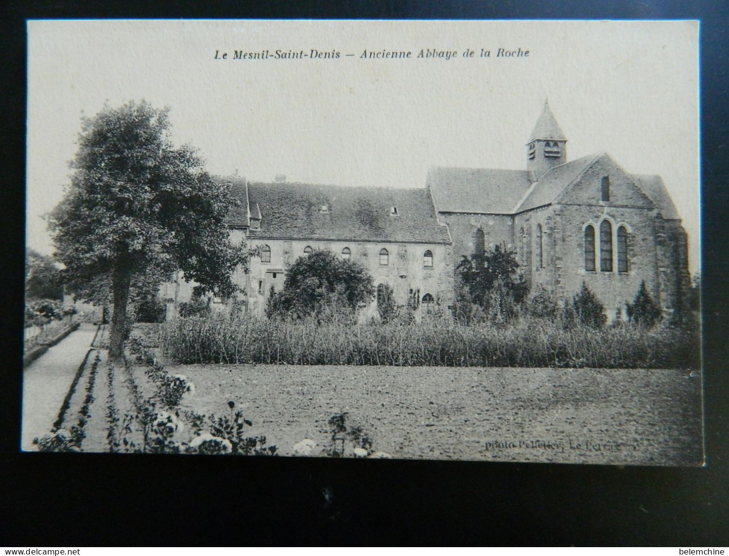 LE MESNIL SAINT DENIS                   ANCIENNE ABBAYE DE LA ROCHE - Le Mesnil Saint Denis