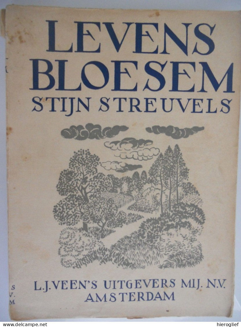 LEVENSBLOESEM Door Stijn Streuvels Heule Kortrijk / Ingooigem Anzegem Frank Lateur / Uitgeverij VEEN - Belletristik