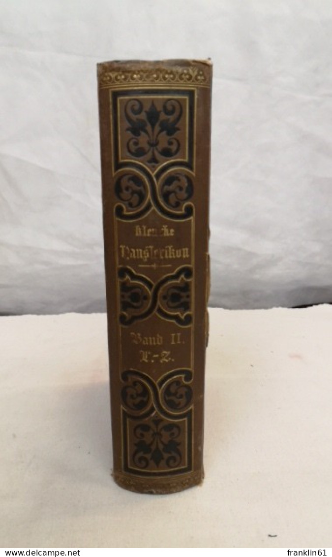 Hauslexikon Der Gesundheitslehre Für Leib Und Seele. Ein Familienbuch. Zweiter Theil. L - Z. - Lexiques