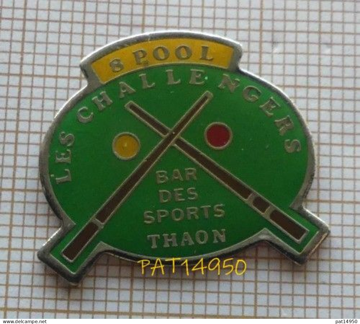 PAT14950 BILLARD  8 POOL  LES CHALLENGERS  BAR Des SPORTS THAON LES VOSGES - Billares