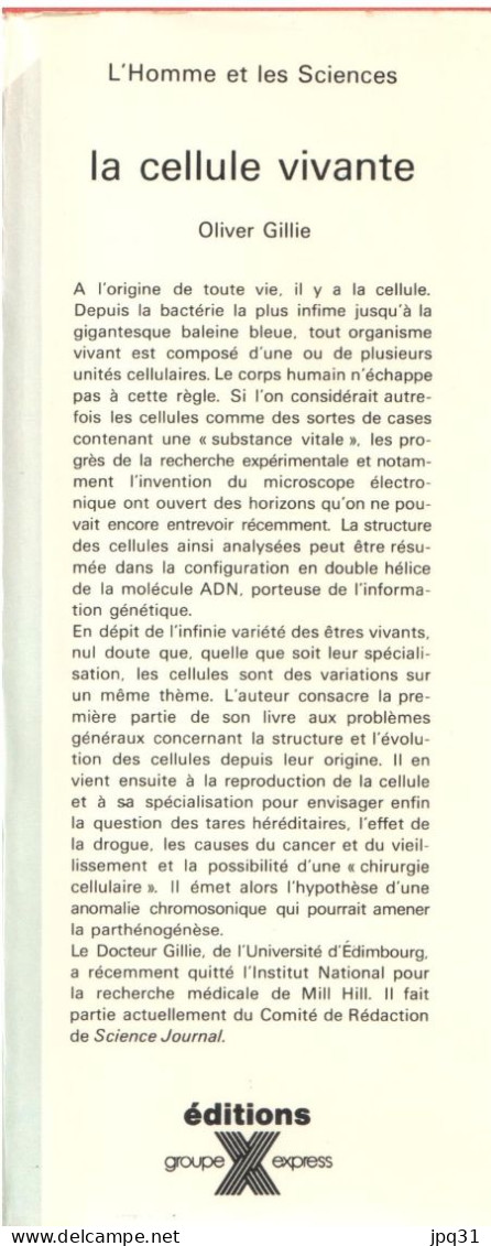 Oliver Gillie - La cellule vivante - Express / L'homme et les sciences - 1971