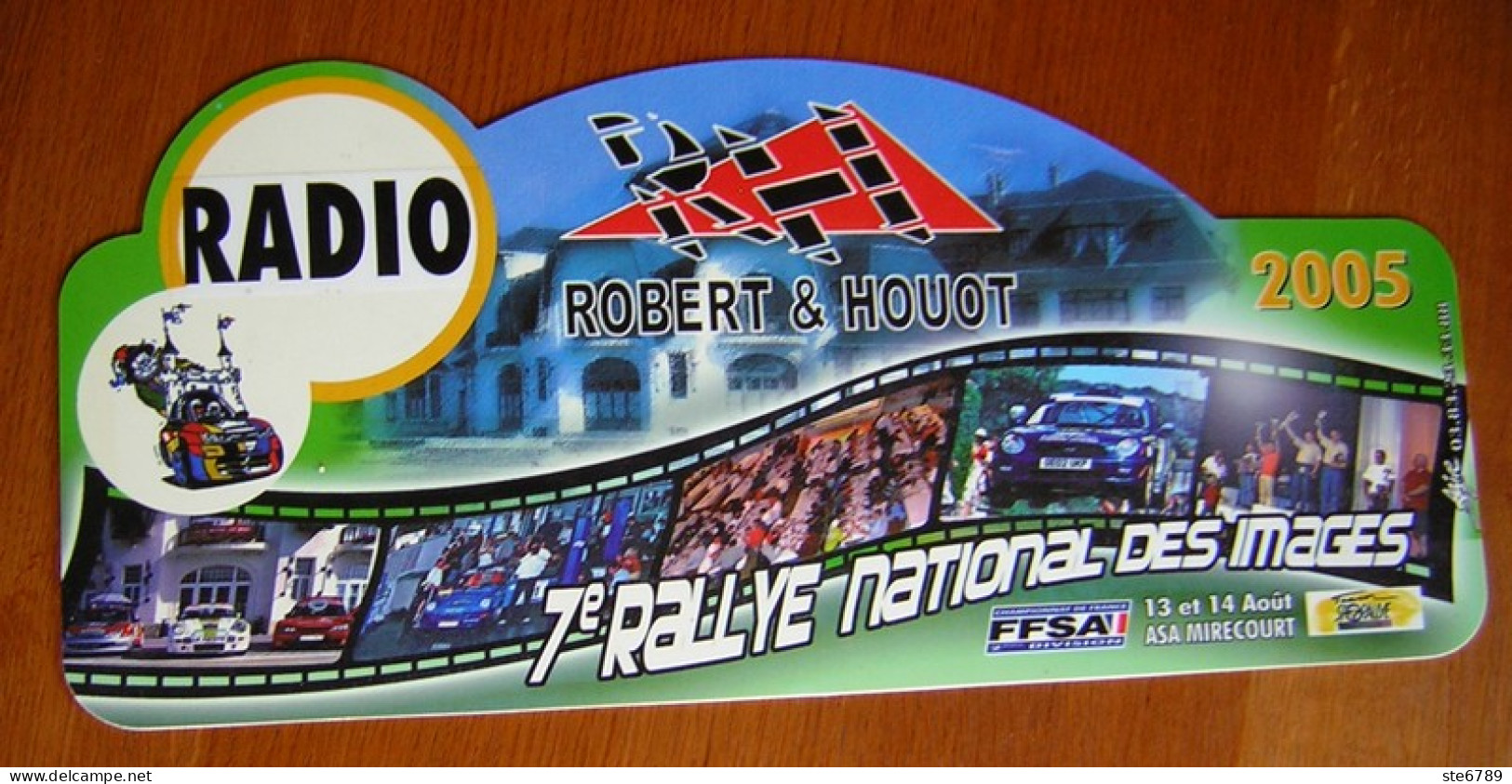 Plaque De Rallye 7 ° RALLYE  NATIONAL DES IMAGES 2005  Sport Automobile   88 Vosges - Rally-affiches