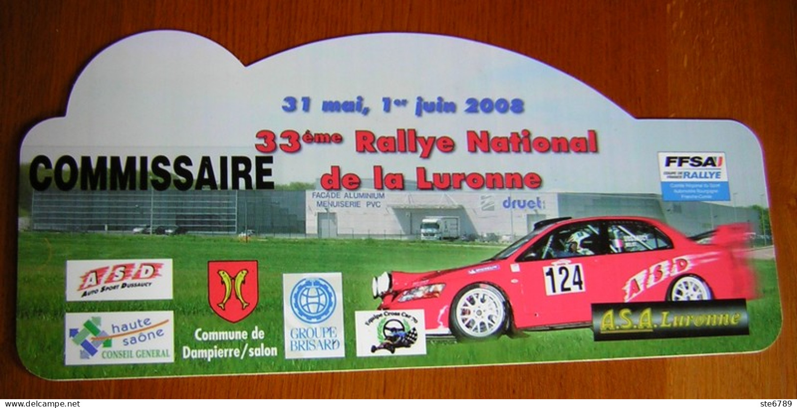 Plaque De Rallye 33 ° RALLYE NATIONAL DE LA LURONNE  2008 Auto Sport 70 - Plaques De Rallye