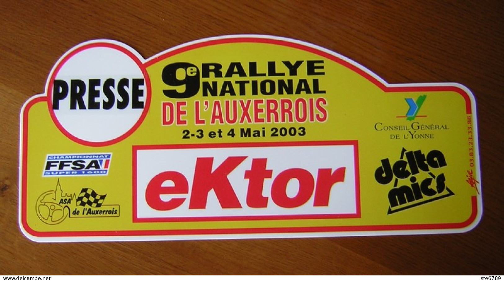 Plaque De Rallye  9° RALLYE  NATIONAL  DE AUXERROIS  2003  Presse  89 Yonne Auto - Plaques De Rallye