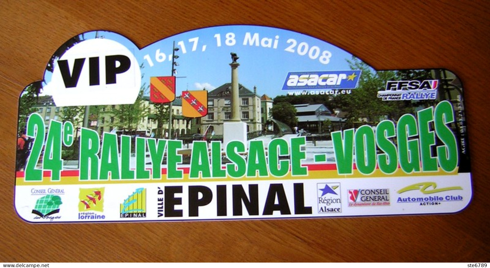 Plaque De Rallye  24° RALLYE ALSACE VOSGES  2008 Epinal - Targhe Rallye