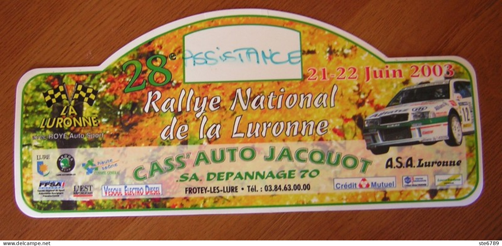 Plaque De Rallye  28 ° RALLYE NATIONAL DE LA LURONNE 2003  Sport Automobile  70 Haute Saone - Rallye (Rally) Plates