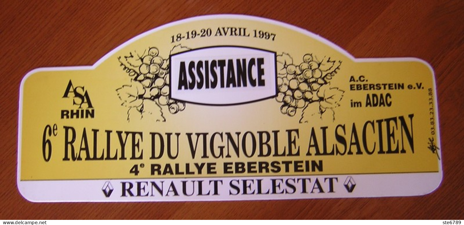 Plaque De Rallye   6° RALLYE  DU VIGNOBLE  ALSACIEN  1997  4 ° RALLYE EBERSTEIN   Sport Automobile - Rallyeschilder