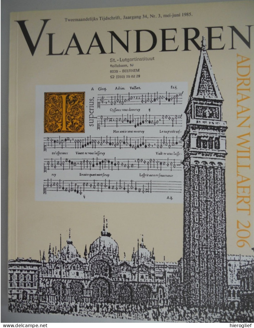 ADRIAAN WILLAERT - Themanr 206 Tijdschrift VLAANDEREN 1985 ° Rumbeke Roeselare Brugge  Venetië Polyfonie Discografie - Histoire