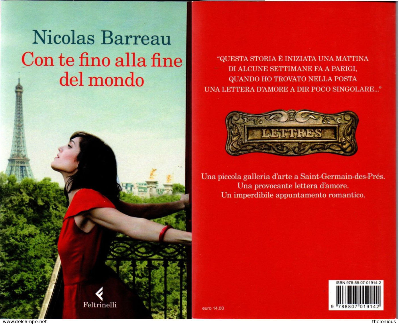 # Nicolas Barreau - Con Te Fino Alla Fine Del Mondo - Feltrinelli 2012 - Tales & Short Stories