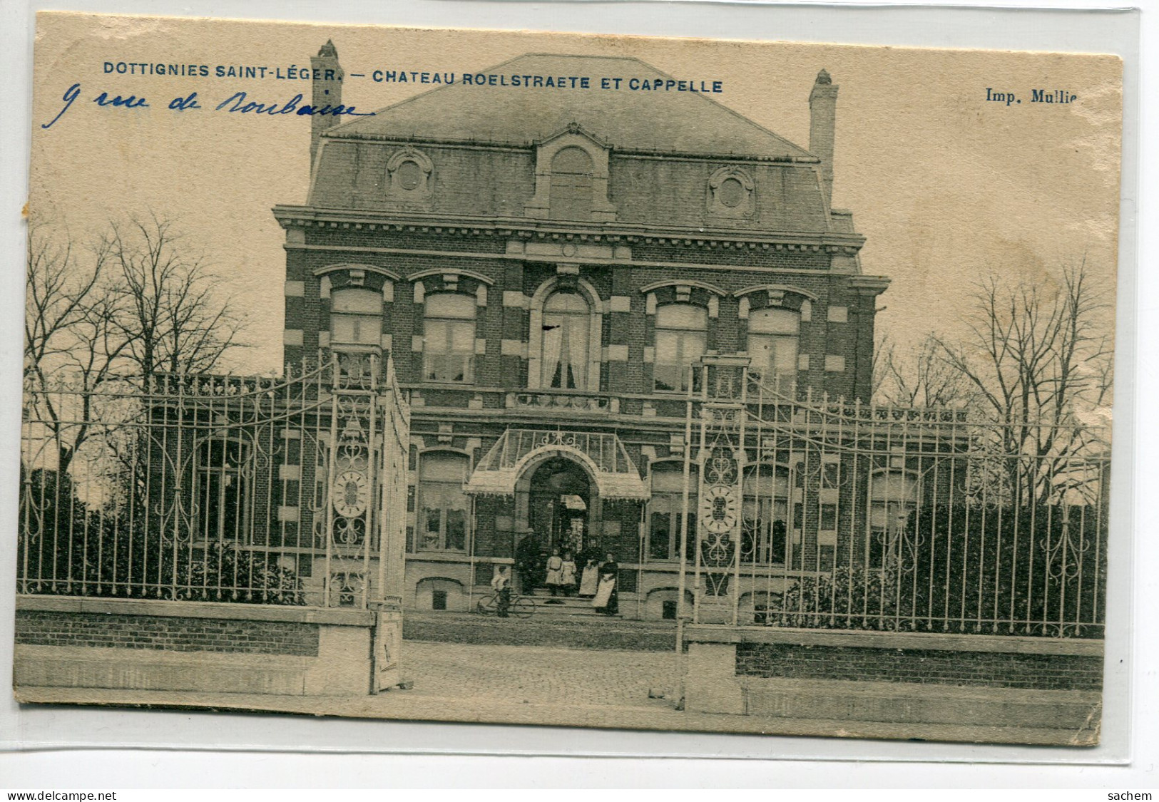 BELGIQUE DOTTIGNIES SAINT LEGER  Chateau ROELSTRAETE Et Cappelle Domestiques Imp Mullie    D02 2019 - Mouscron - Moeskroen