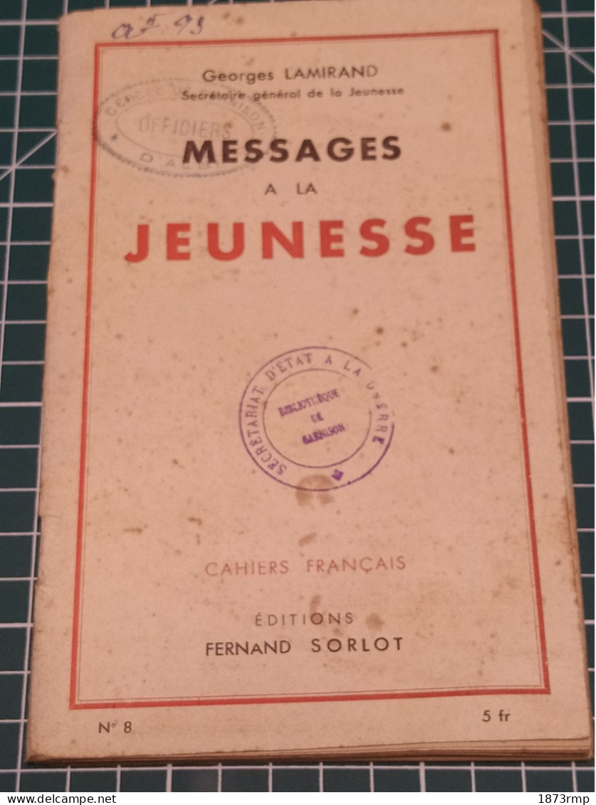 MESSAGE A LA JEUNESSE, GEORGES LAMIRAND 1941 - Francese