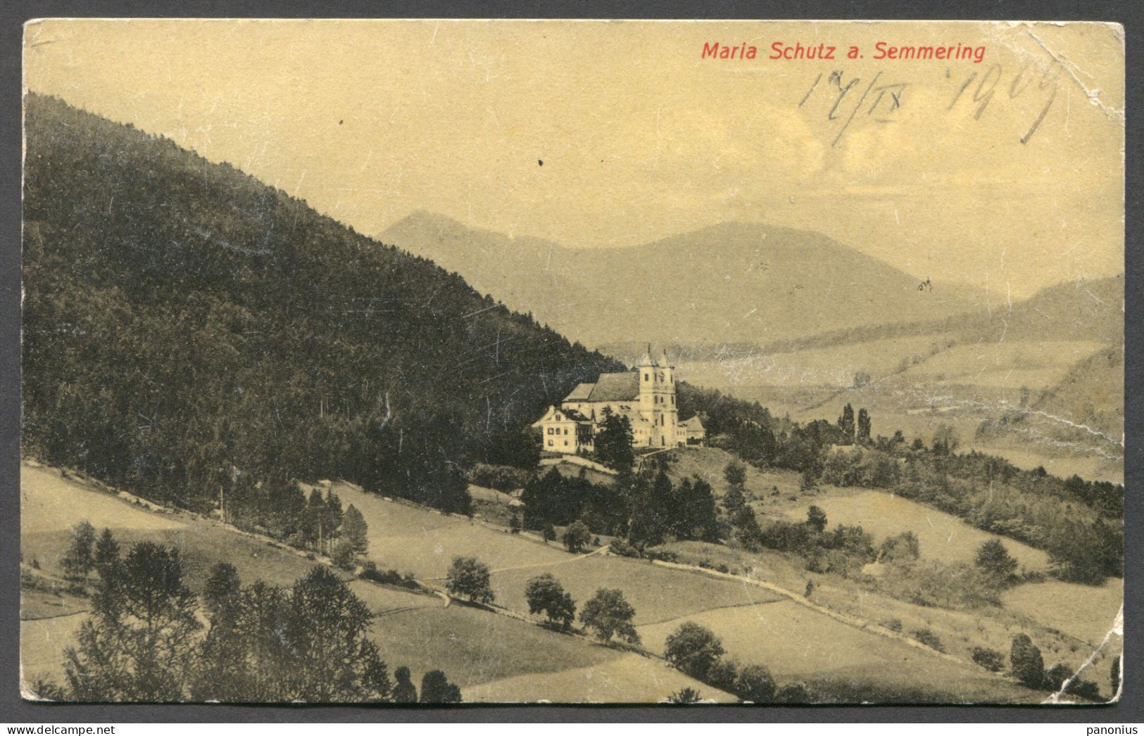 MARIA - SCHUTZ  A. SEMMERING  AUSTRIA, Year 1909 - Semmering